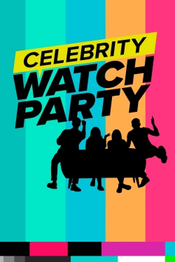 Celebrity Watch Party Celebrity Watch Party