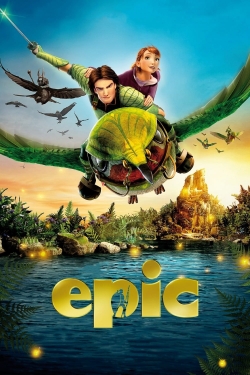 Watch Epic full HD Free - TheFlixer
